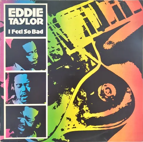 Eddie Taylor I Feel So Bad LP DJM22065 VG