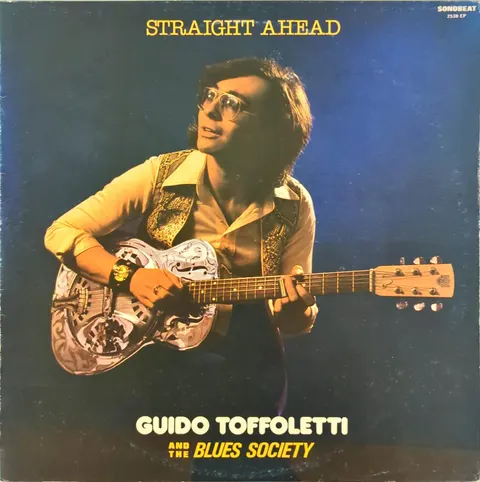 Guido Toffoletti's Blues Society Straight Ahead LP 2538EP EX