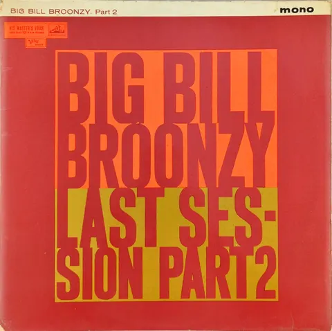 Big Bill Broonzy Last Session Part 2 LP CLP1551 good
