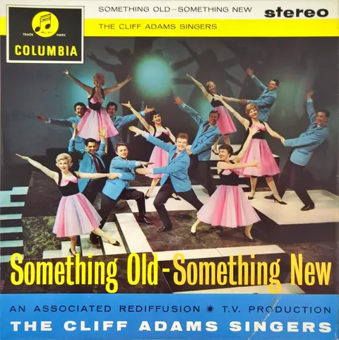 The Cliff Adams Singers Something Old - Something New LP SCX3405 VG