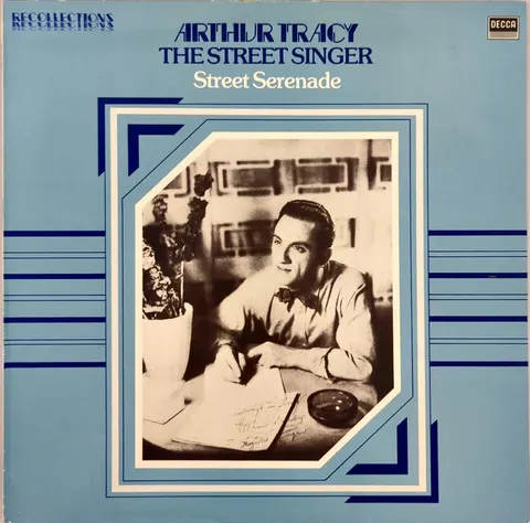 Arthur Tracy-The Street Singer Street Serenade LP RFL29 VG+