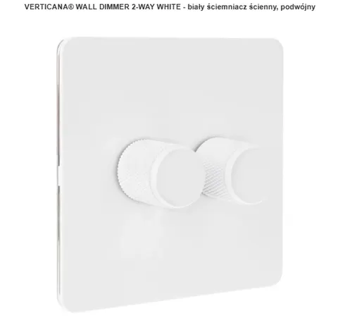 VERTICANA® WALL DIMMER 2-WAY WHITE - biały ściemniacz ścienny, podwójny