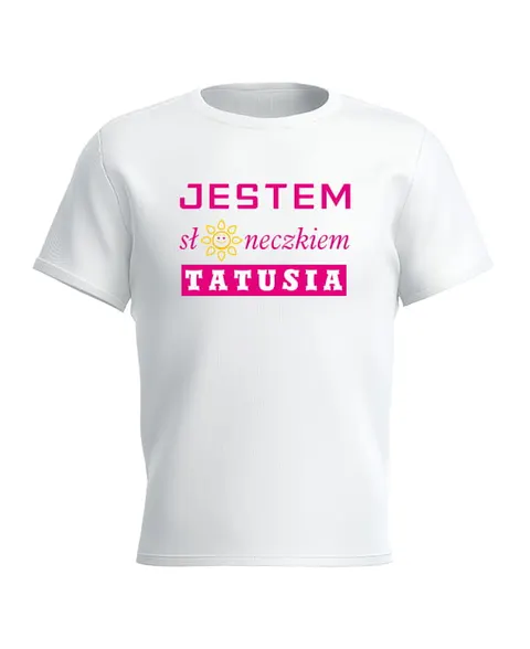 JESTEM SŁONECZKIEM TATUSIA - Koszulka dziecięca