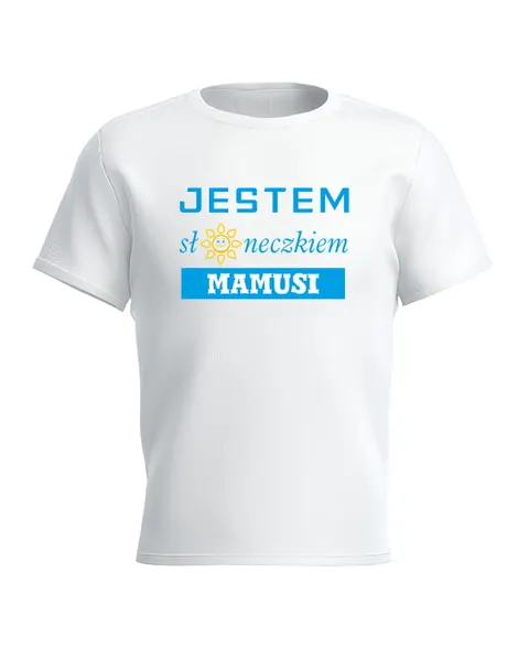 JESTEM SŁONECZKIEM MAMUSI - Koszulka dziecięca