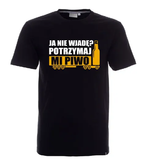 JA NIE WJADĘ? POTRZYMAJ MI PIWO - koszulka męska