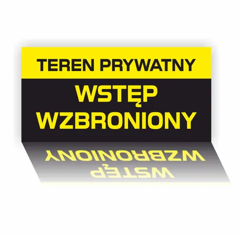 Teren prywatny wstęp wzbroniony - naklejka
