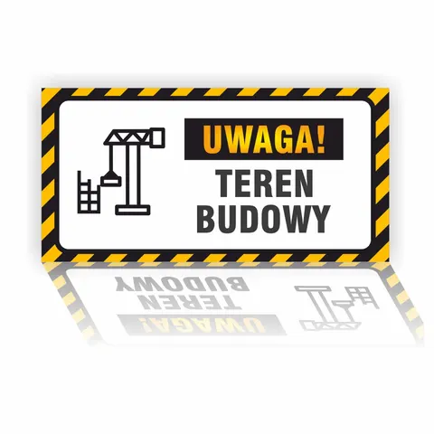 UWAGA! Teren budowy - naklejka