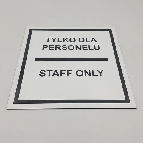 Tabliczka „Tylko dla personelu” – oznaczenie pomieszczeń dla pracowników
