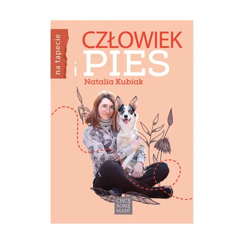 Poradnik Człowiek i pies Natalia Kubiak