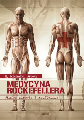 MEDYCYNY ROCKEFELLERA R.E.BROWN