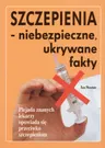 SZCZEPIENIA-NIEBEZPIECZNE,UKRYWANE FAKTY- IAN SINCLAIR