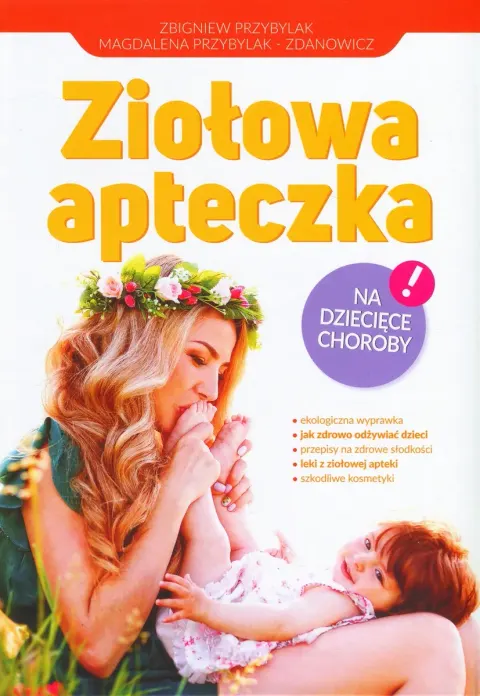 ZIOŁOWA APTECZKA NA DZIECIĘCE CHOROBY
