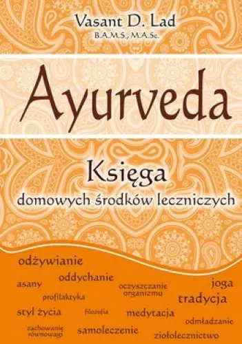 AYURVEDA KSIĘGA DOMOWYCH. VASANT D.LAD