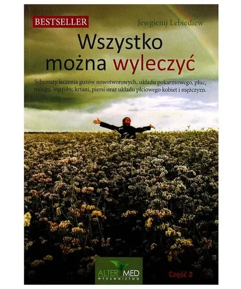 Wszystko można wyleczyć. Część 2 – Jewgienij Lebiediew