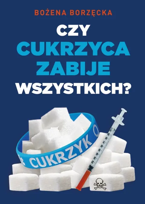 Czy cukrzyca zabije wszystkich? D,D5