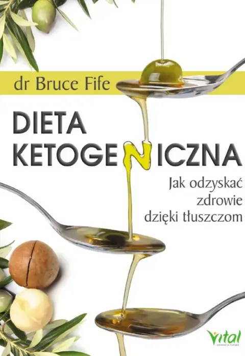 Dieta ketogeniczna - Bruce Fife