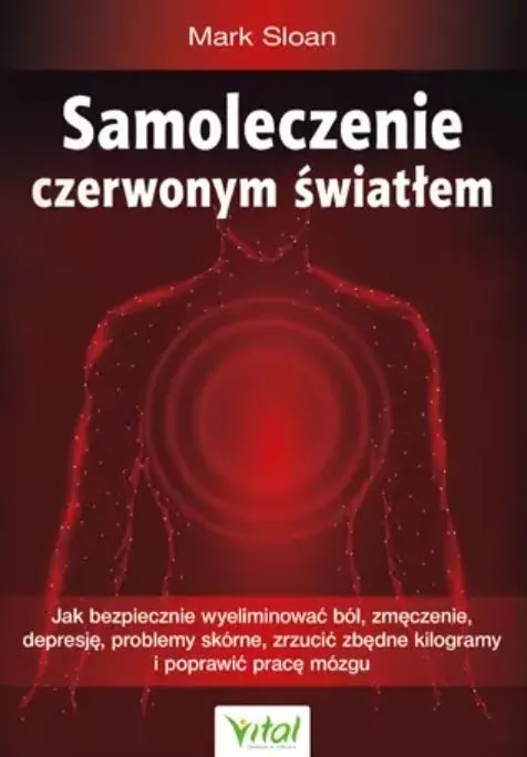 Samoleczenie czerwonym światłem - Mark Sloan