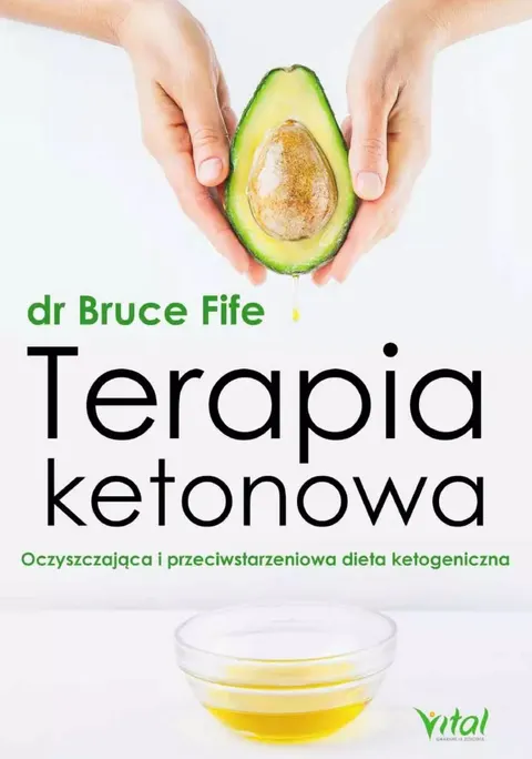 Terapia ketonowa – Bruce Fife
