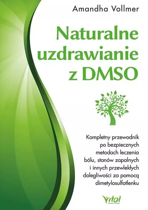 Naturalne uzdrawianie z DMSO – Amandha Vollmer