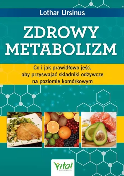 Zdrowy metabolizm – Lothar Ursinus