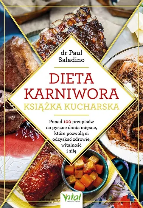 Dieta karniwora – książka kucharska - Paul Saladino