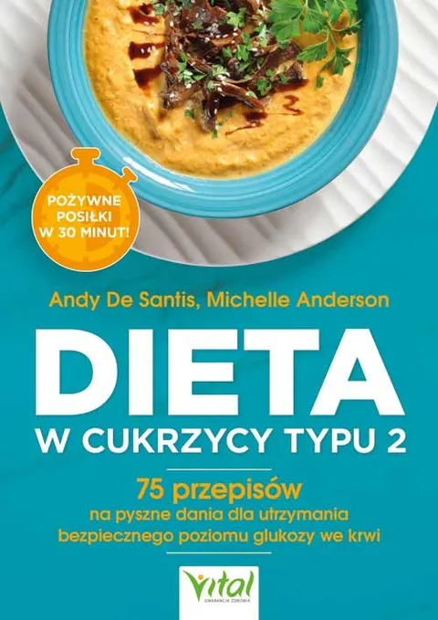 Dieta w cukrzycy typu 2 - Andy De Santis, Michelle Anderson