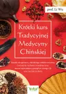 Krótki kurs Tradycyjnej Medycyny Chińskiej - Li Wu