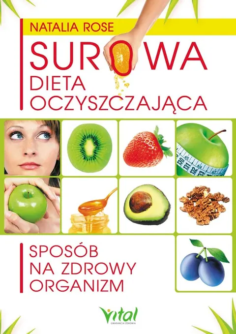 Surowa dieta oczyszczająca - Natalia Rose