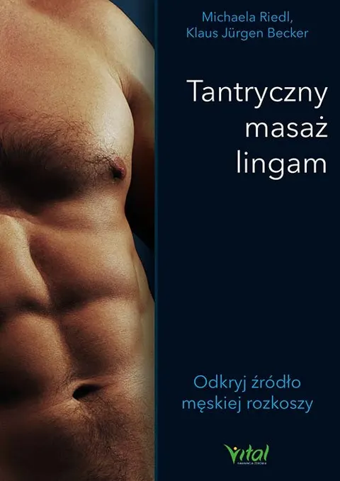 Tantryczny masaż lingam – Klaus Jürgen Becker, Michaela Riedl