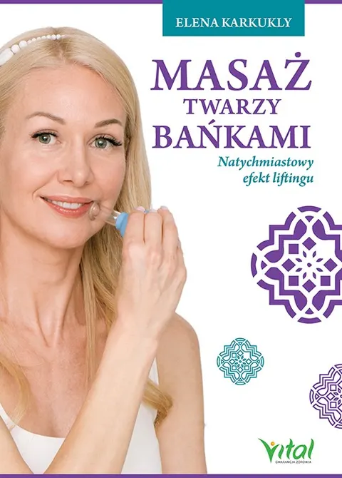 Masaż twarzy bańkami – Elena Karkukly