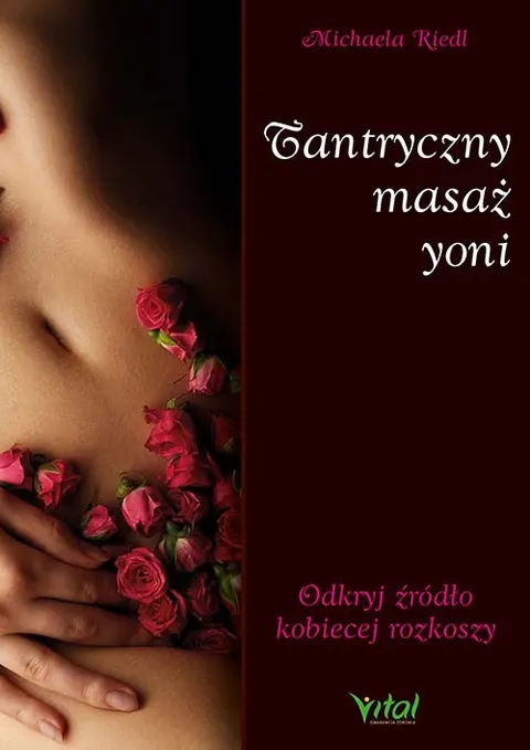Tantryczny masaż yoni – Michaela Riedl