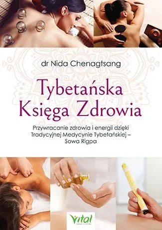 Tybetańska Księga Zdrowia – dr Nida Chenagtsang