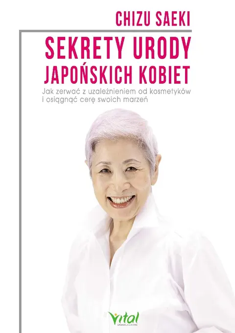 Sekrety urody japońskich kobiet – Chizu Saeki
