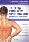 Terapia punktów spustowych – praktyczny podręcznik – Amber Davies, Clair Davies