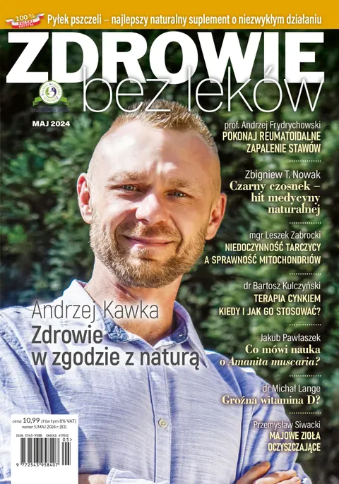 Numer 05/2024 wersja elektroniczna Zdrowie bez leków