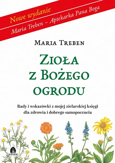 Zioła z Bożego Ogrodu - Maria Treben