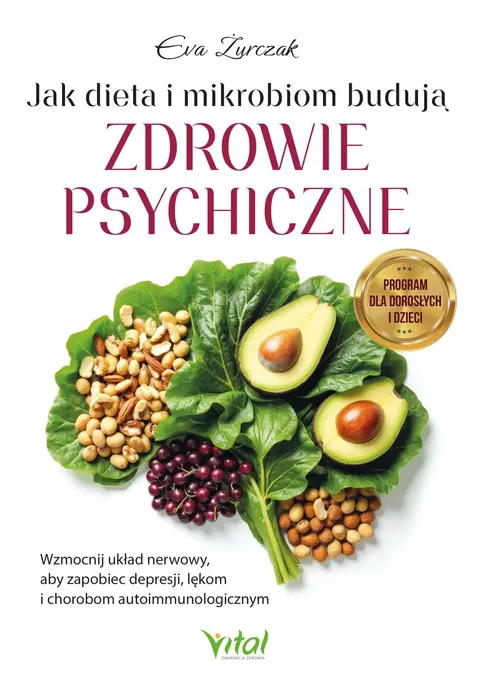 Jak dieta i mikrobiom budują zdrowie psychiczne - Eva Żurczak