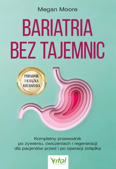 Bariatria bez tajemnic - Megan Moore