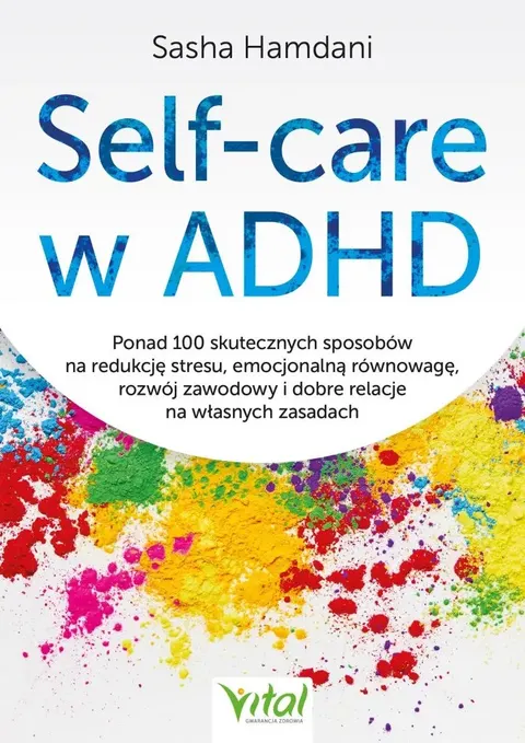 Self-care w ADHD - dr Sasha Hamdani