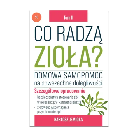 Co radzą zioła. Tom 2 | Bartosz Jemioła