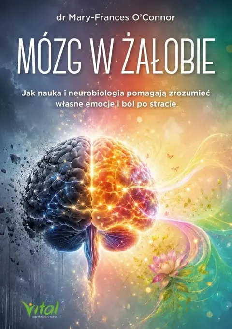 Mózg w żałobie - Mary-Frances O’Connor