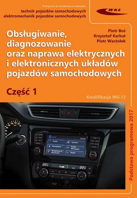 Obsługiwanie naprawa układów Cz.1 Kwalifikacja MG.12 WKŁ