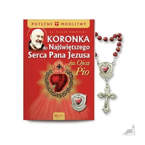 Koronka do Najświęt. Serca Pana Jezusa Ojciec Pio