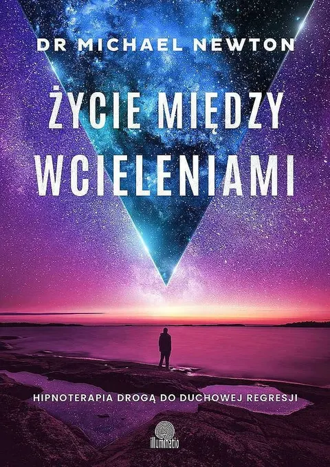 MICHAEL NEWTON Życie między wcieleniami