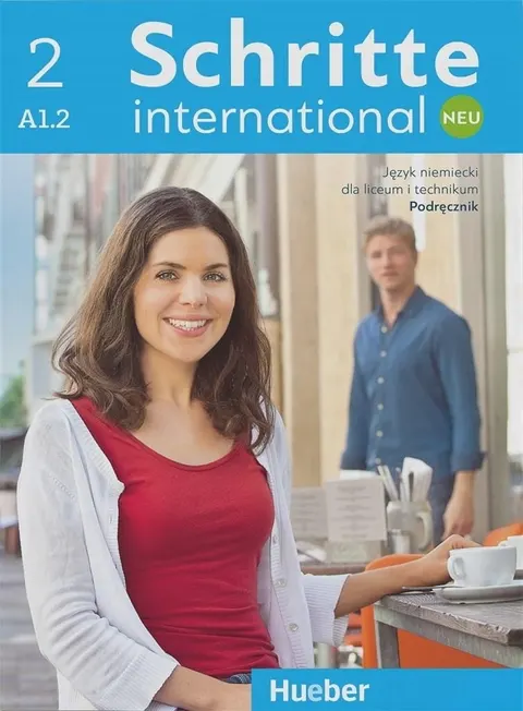 SCHRITTE INTERNATIONAL Neu 2 LO Podręcznik