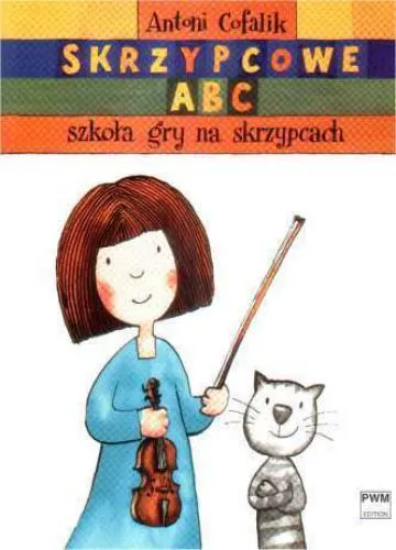 SKRZYPCOWE ABC Szkoła gry na skrzypcach Cz. I i II