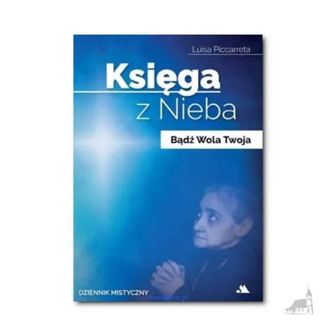 KSIĘGA Z NIEBA Luisa Piccarreta Tomy 1-4 Komplet