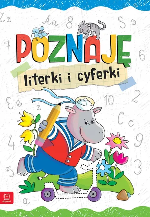 POZNAJĘ LITERKI I CYFERKI