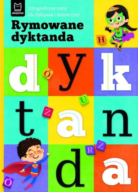 RYMOWANE DYKTANDA Ortograficzne rymy dla chłopaka i dziewczyny