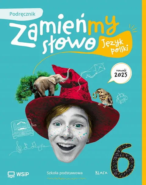 ZAMIEŃMY SŁOWO 6 Język polski Podręcznik